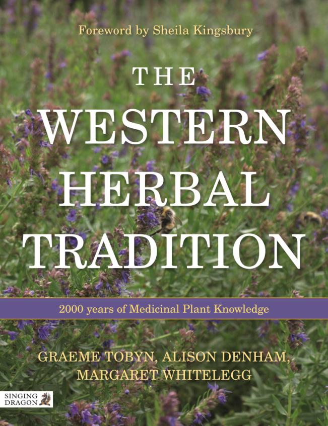 The Western Herbal Tradition - Graeme Tobyn, Alison Denham, Margaret Whitelegg cover